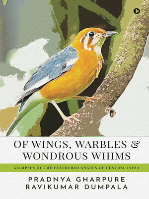 cover image of Of Wings, Warbles and Wondrous Whims